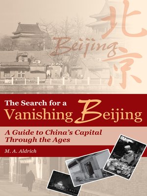 cover image of The Search for a Vanishing Beijing